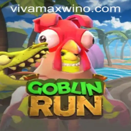 Discover the Exciting World of GoblinRun and Unleash the Power of Vivamax Win