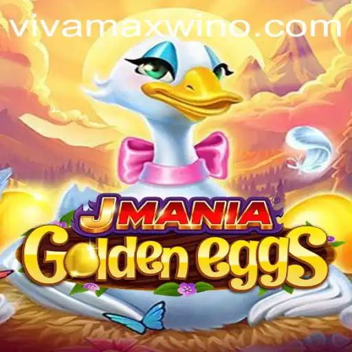 Unlock the Excitement of JManiaGoldenEggs with Vivamax Win