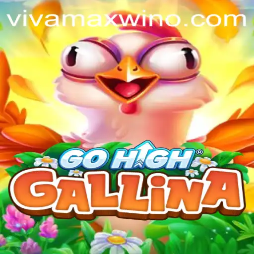 Explore the Exciting World of GoHighGallina: The Ultimate Gaming Experience