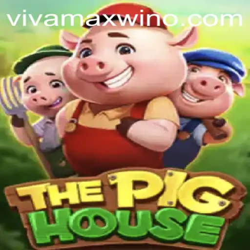 ThePigHouse: A Unique Gaming Adventure with Vivamax Win